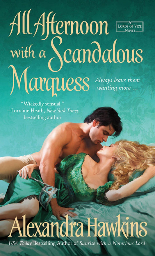 All Afternoon with a Scandalous Marquess: A Lords of Vice Novel [Mass Market Paperback] Hawkins, Alexandra