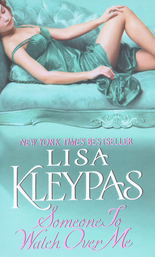 Someone to Watch Over Me: 1 [Mass Market Paperback] Kleypas, Lisa
