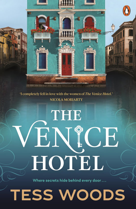 The Venice Hotel: Where secrets hide behind every door [Paperback] Woods, Tess