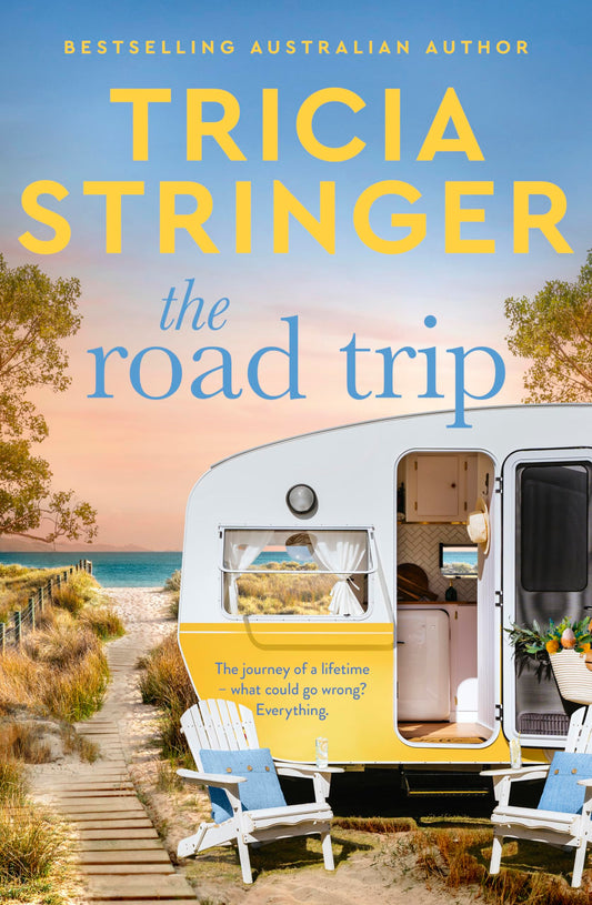 The Road Trip: A family holiday goes wrong in the new 2025 novel from an beloved, bestselling Australian author