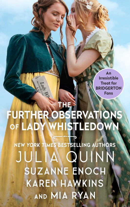 Further Observations of Lady Whistledown [Mass Market Paperback] Quinn, Julia; Enoch, Suzanne; Hawkins, Karen and Ryan, Mia