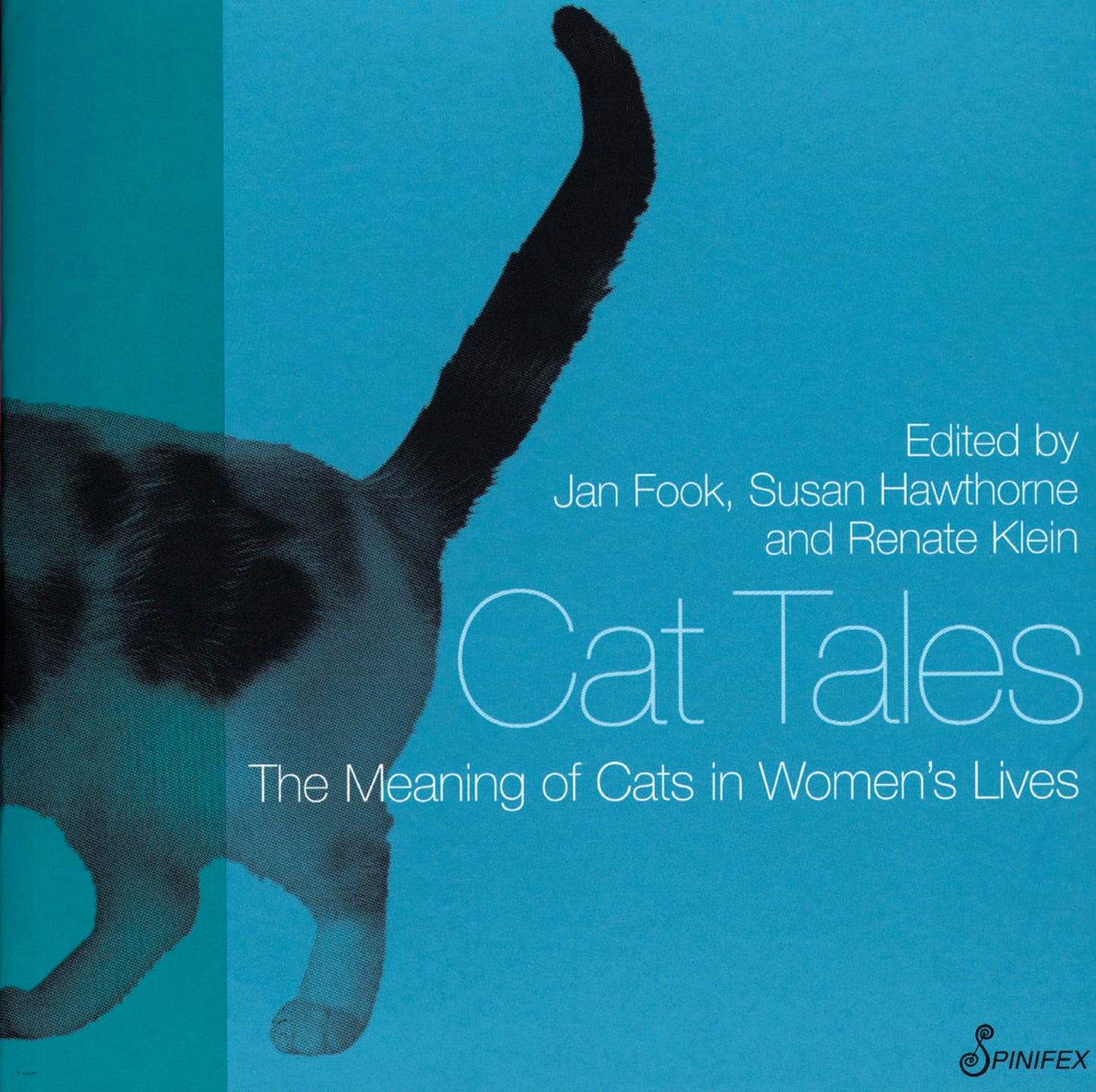 Cat Tales: The Meaning of Cats in Women's Lives [Paperback] Jan Fook