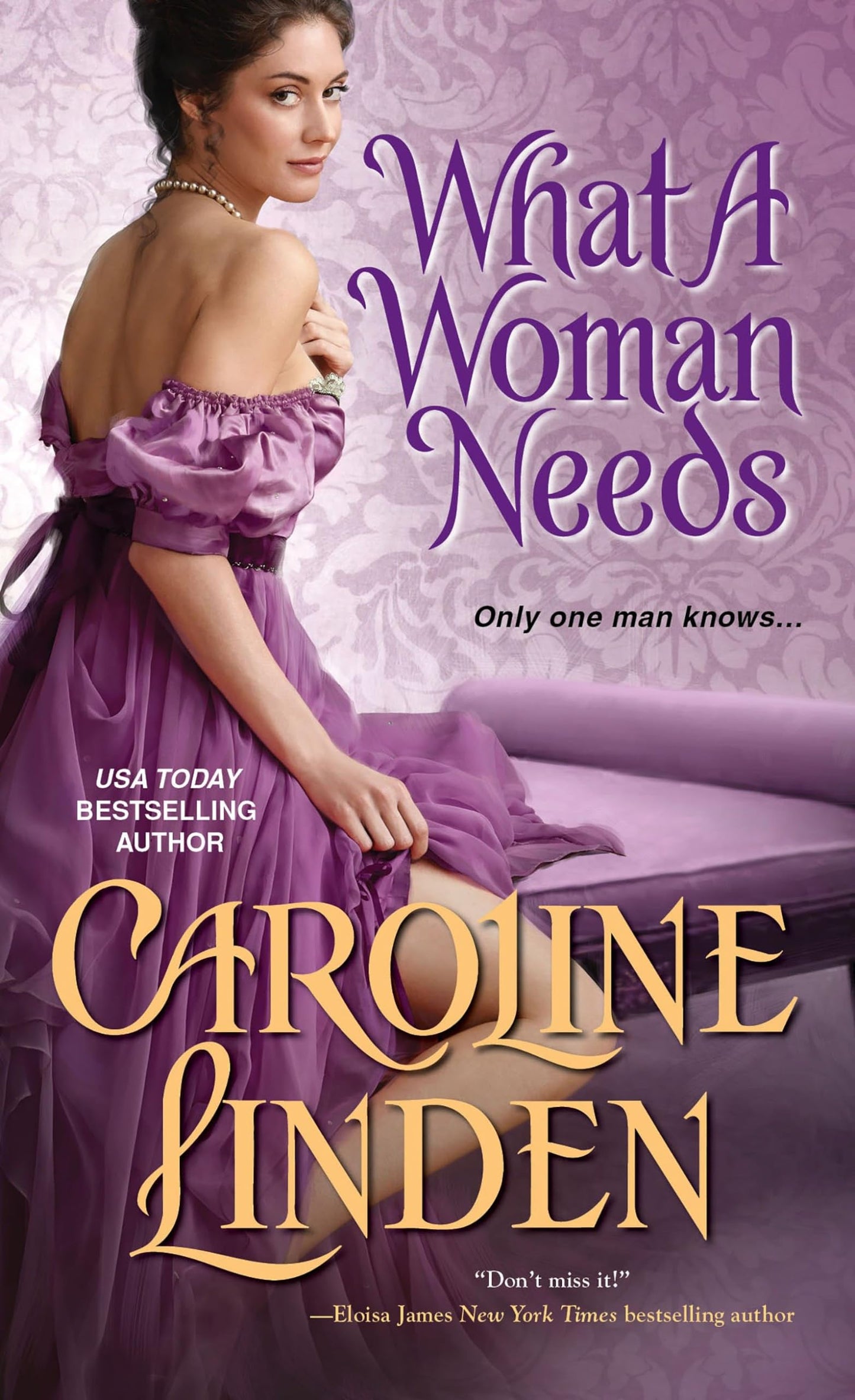 What A Woman Needs [Mass Market Paperback] Linden, Caroline