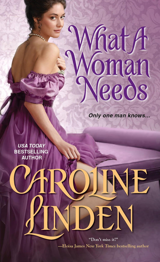 What A Woman Needs [Mass Market Paperback] Linden, Caroline