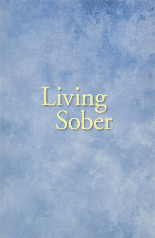Living Sober Trade Edition