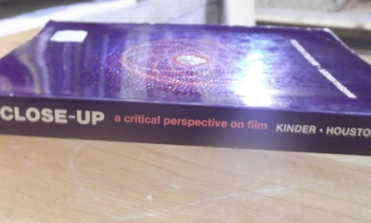 Close-up: A Critical Perspective on Film Kinder, Marsha and Houston, Beverle
