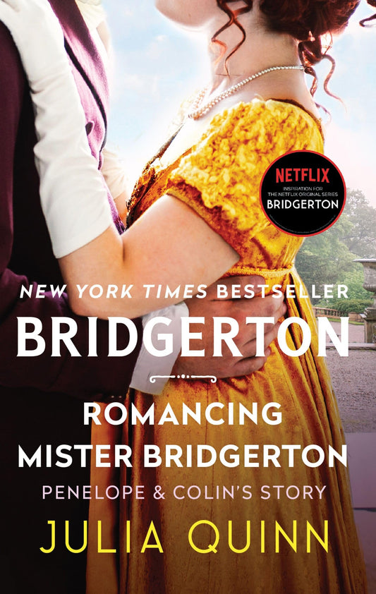 Romancing Mister Bridgerton: Penelope & Colin's Story, the Inspiration for Bridgerton Season Three: 4