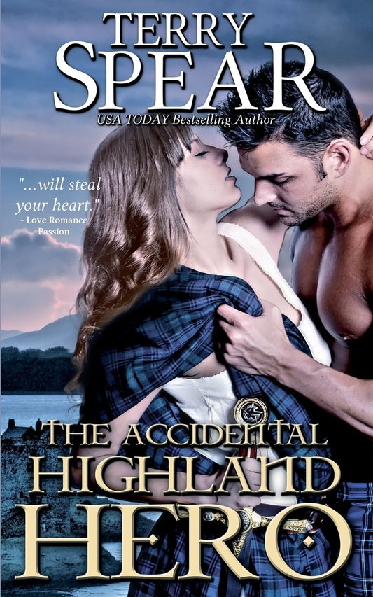 The Accidental Highland Hero [Paperback] Spear, Terry