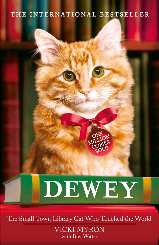 Dewey: The small-town library-cat who touched the world [Paperback] Myron, Vicki