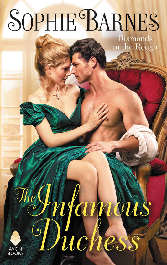 The Infamous Duchess: Diamonds in the Rough: 4 [Mass Market Paperback] Barnes, Sophie