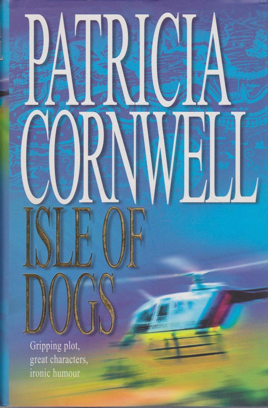 Isle Of Dogs Cornwell, Patricia
