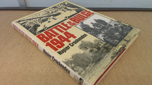 Battle of the Bulge, 1944 Crookenden, Sir Napier
