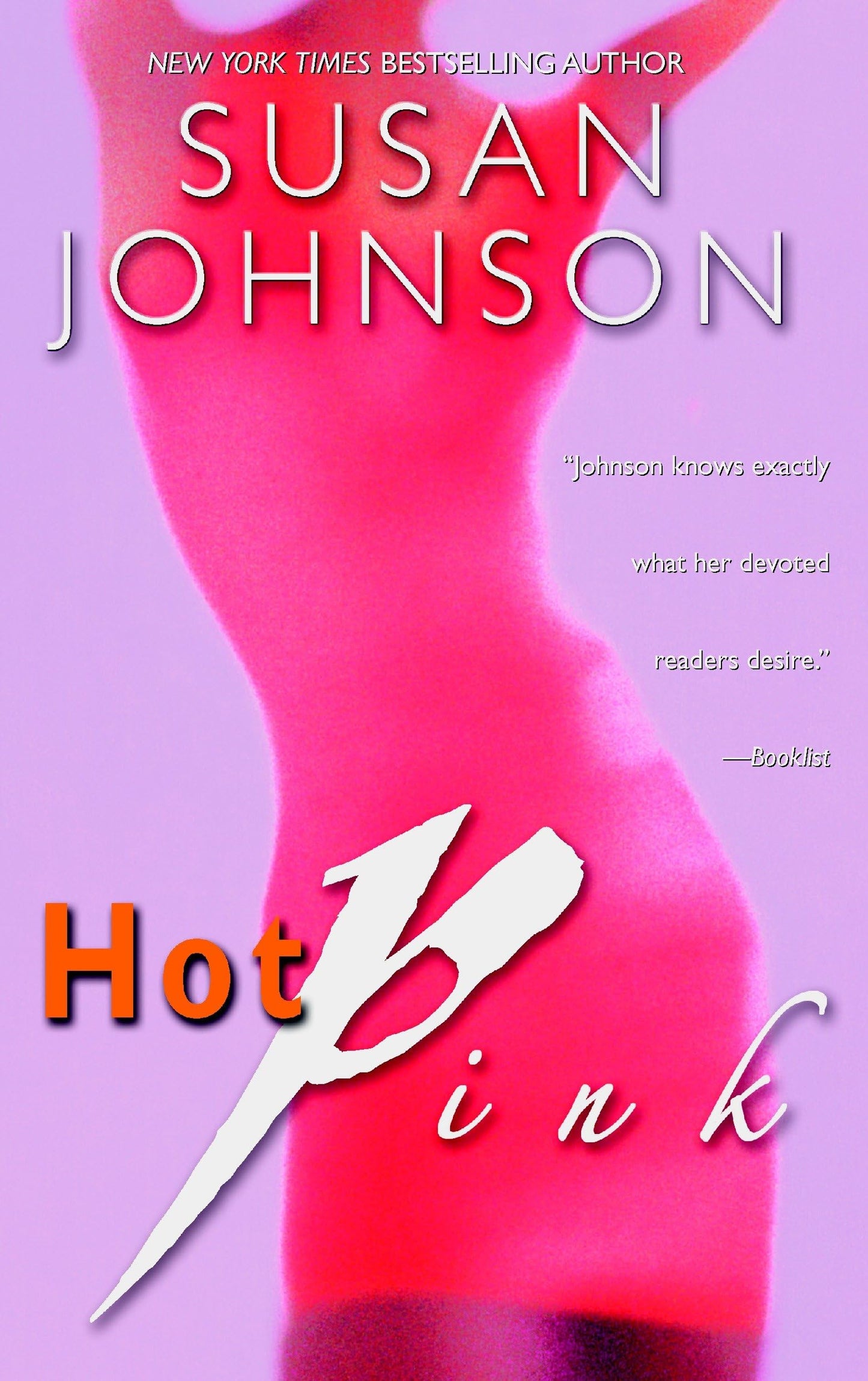 Hot Pink [Paperback] Johnson, Susan