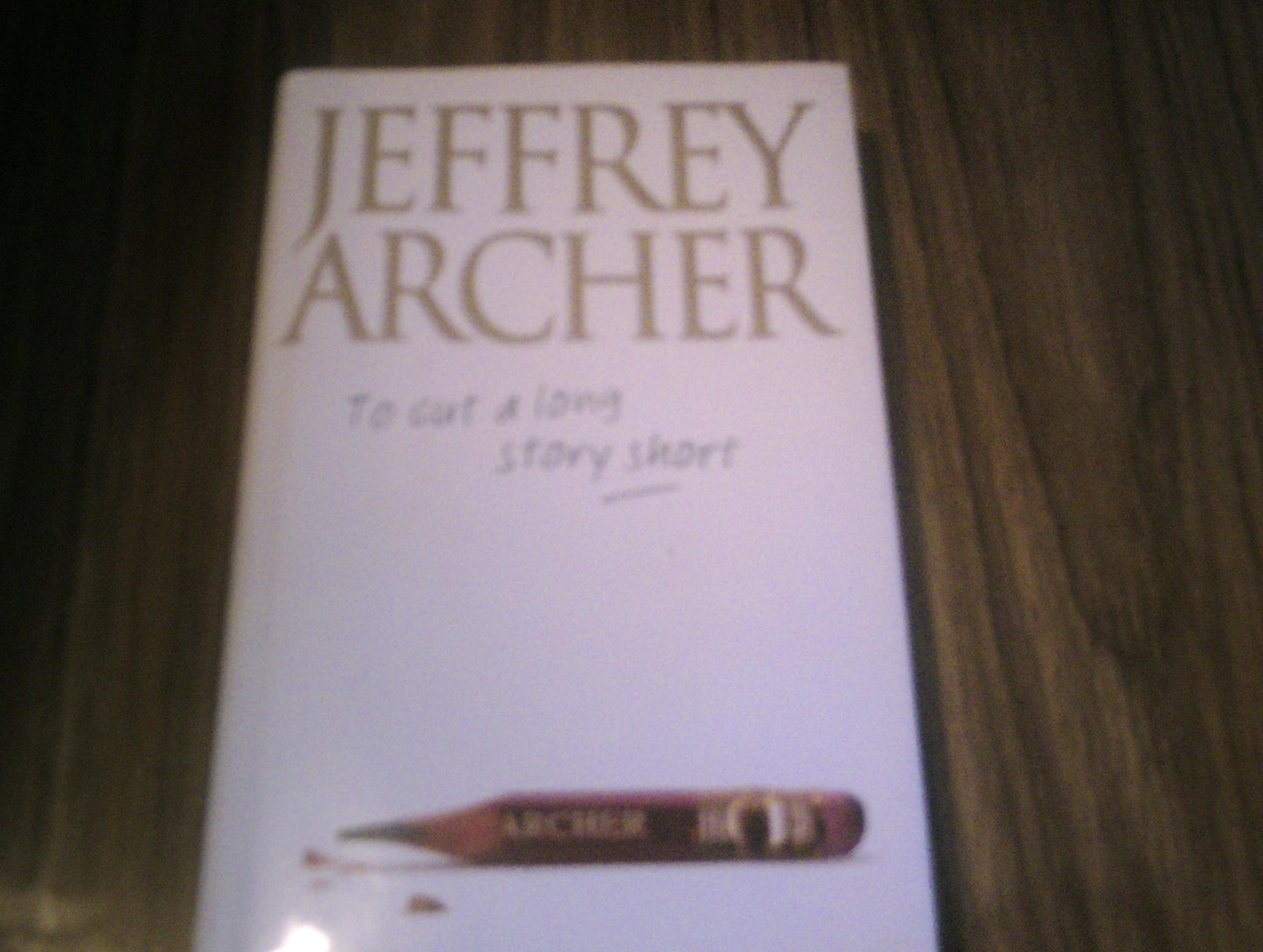 To Cut a Long Story Short Archer, Jeffrey