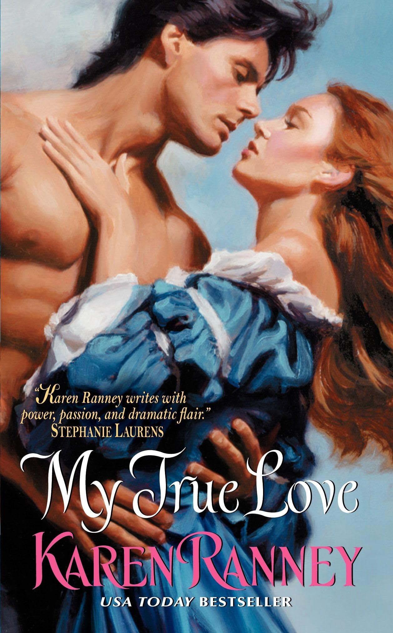 My True Love: 2 [Mass Market Paperback] Ranney, Karen