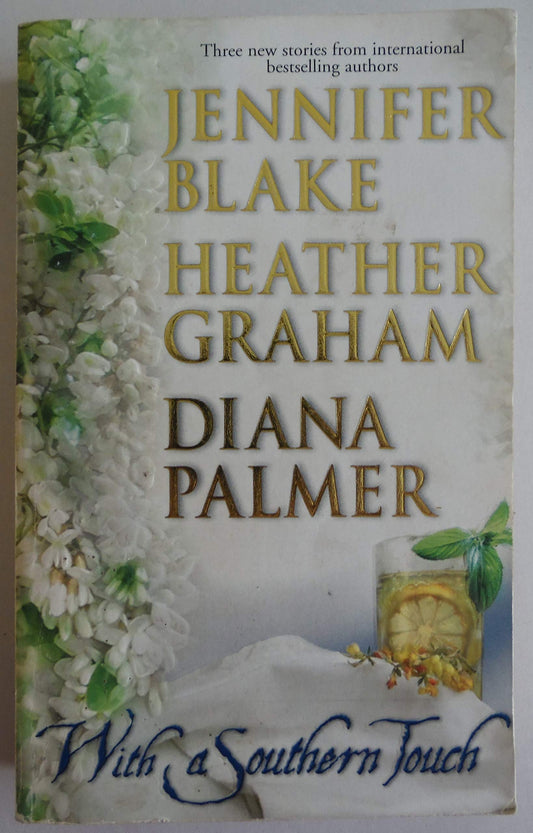 With a Southern Touch Blake, Jennifer; Graham, Heather and Palmer, Diana