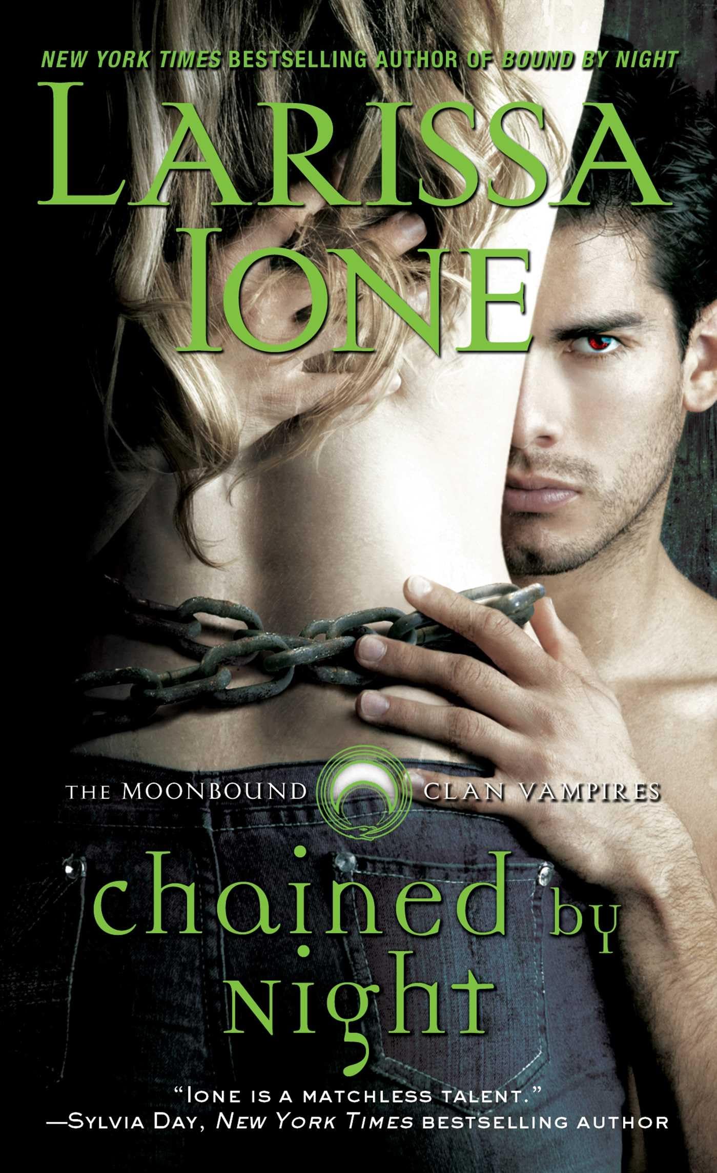 Chained by Night: 2 [Mass Market Paperback] Ione, Larissa