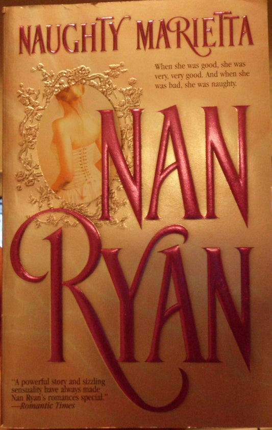 Naughty Marietta Ryan, Nan