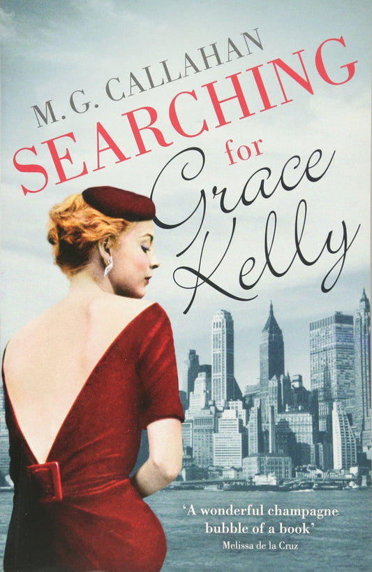 Searching for Grace Kelly Callahan, M. G.