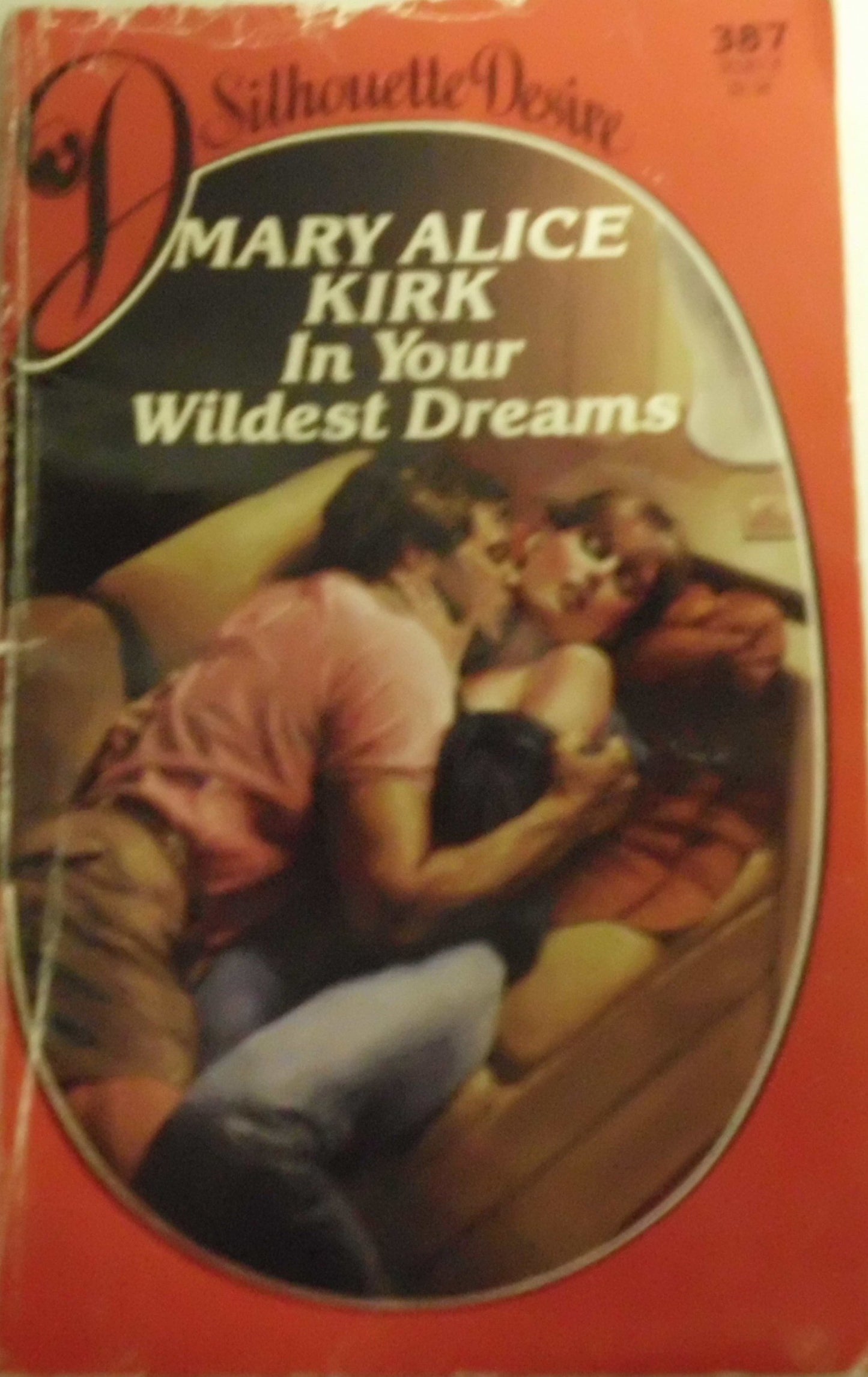 In Your Wildest Dreams [Mass Market Paperback] Mary Alice Kirk