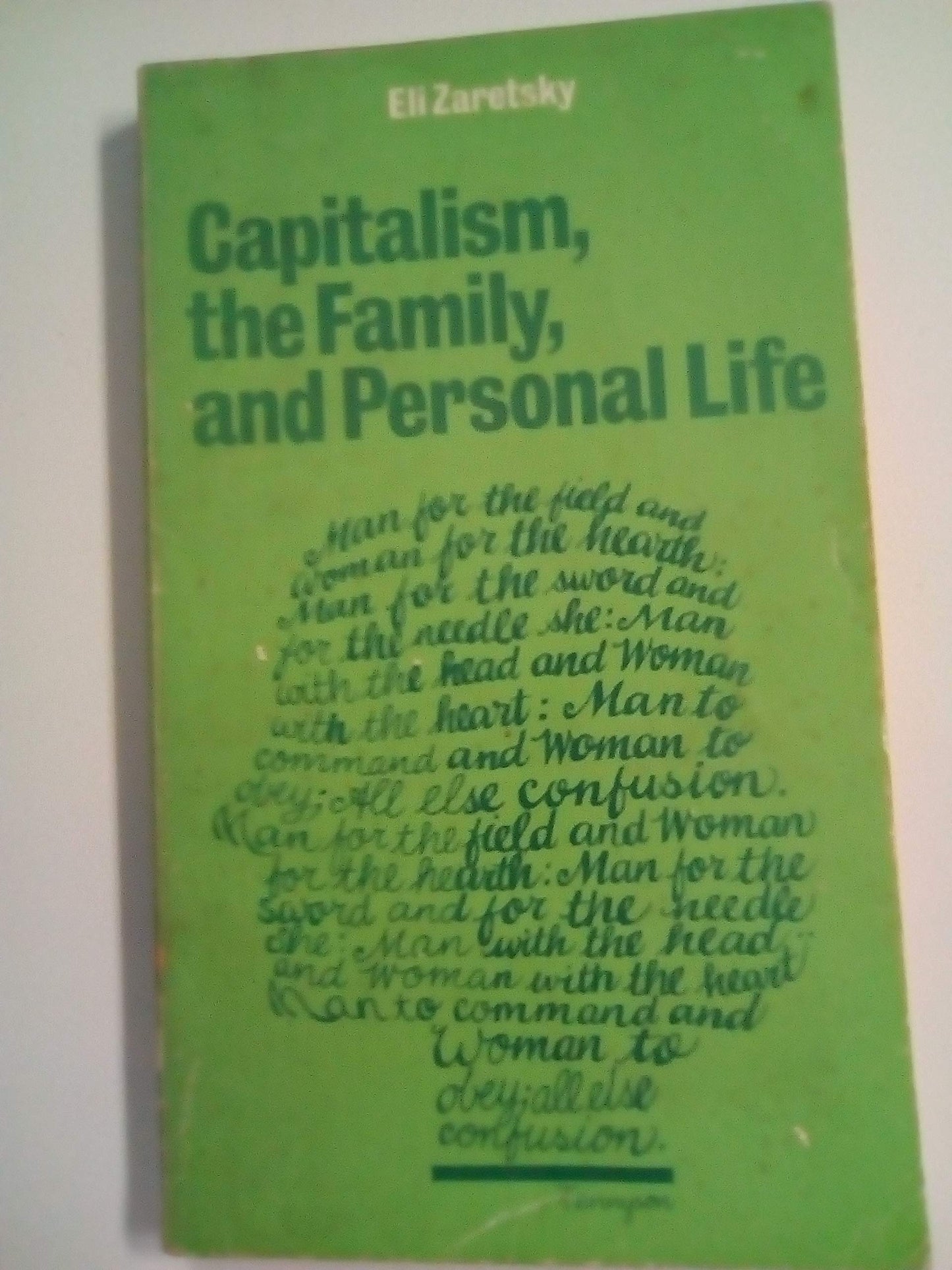 Capitalism, the Family and Personal Life Zaretsky, Eli
