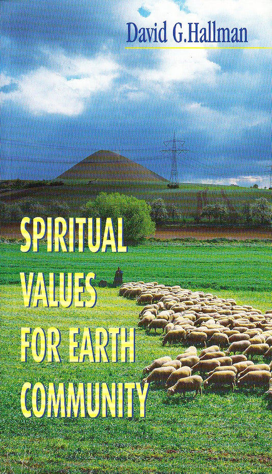 Spiritual Values, Earth Community HALLMAN