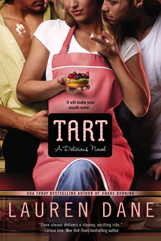 Tart: Delicious Book 1 Dane Lauren