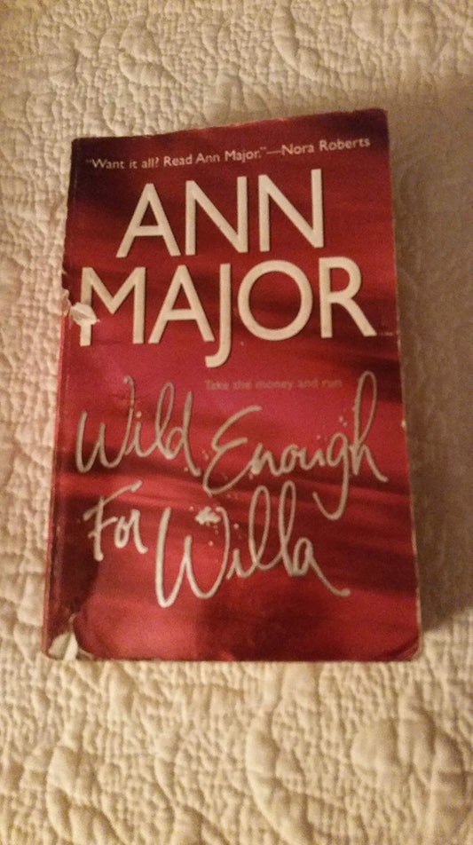 Wild Enough For Willa [Mass Market Paperback] Ann Major