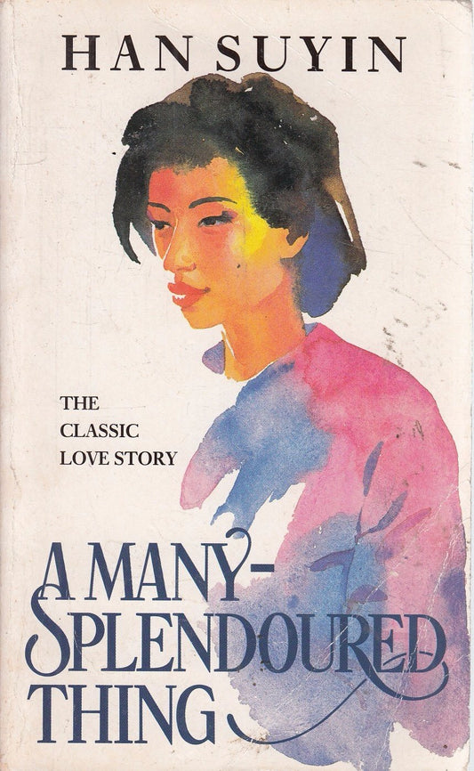 A Many-Splendoured Thing [Paperback]