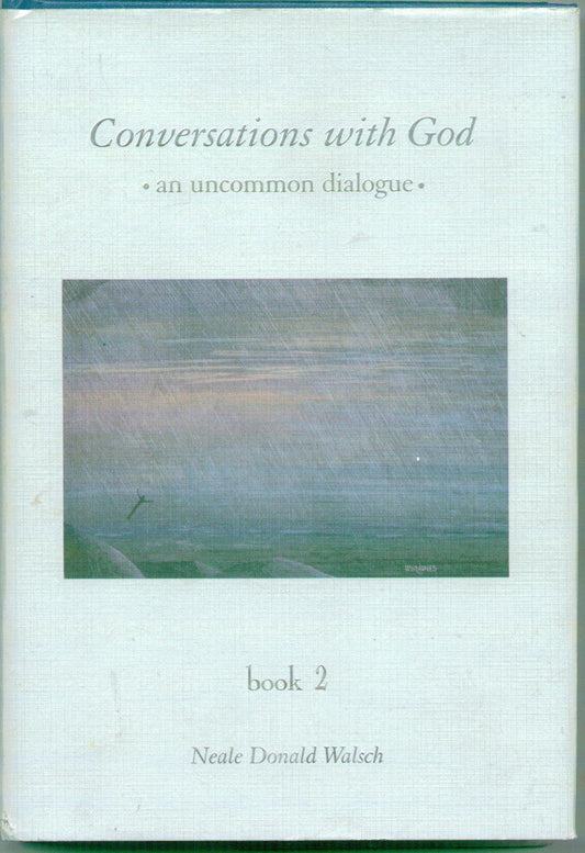 Conversations with God: 2 Walsch, Neale