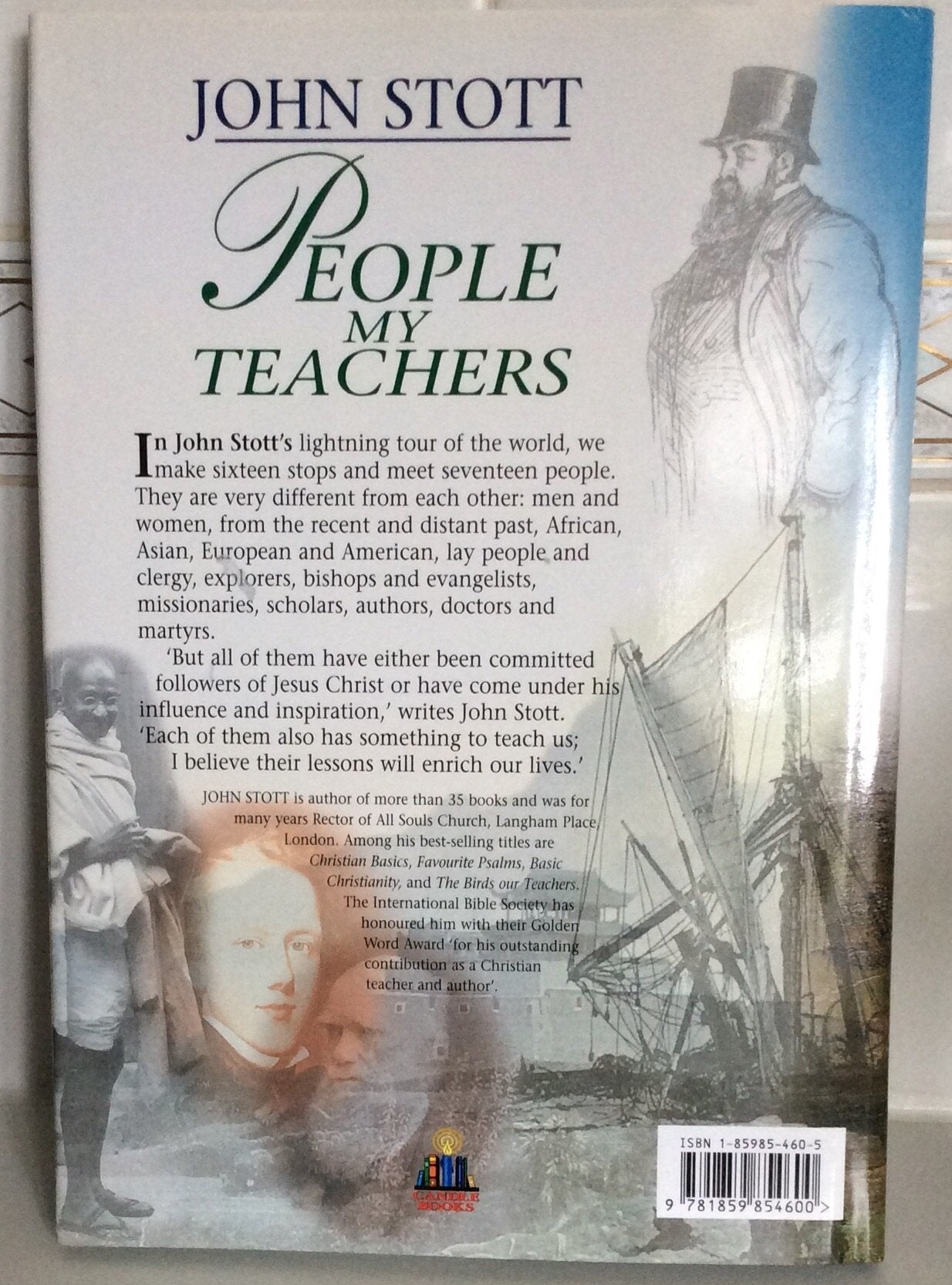 People My Teachers: Around the World in Eighty Years [Hardcover] Stott, John R. W.