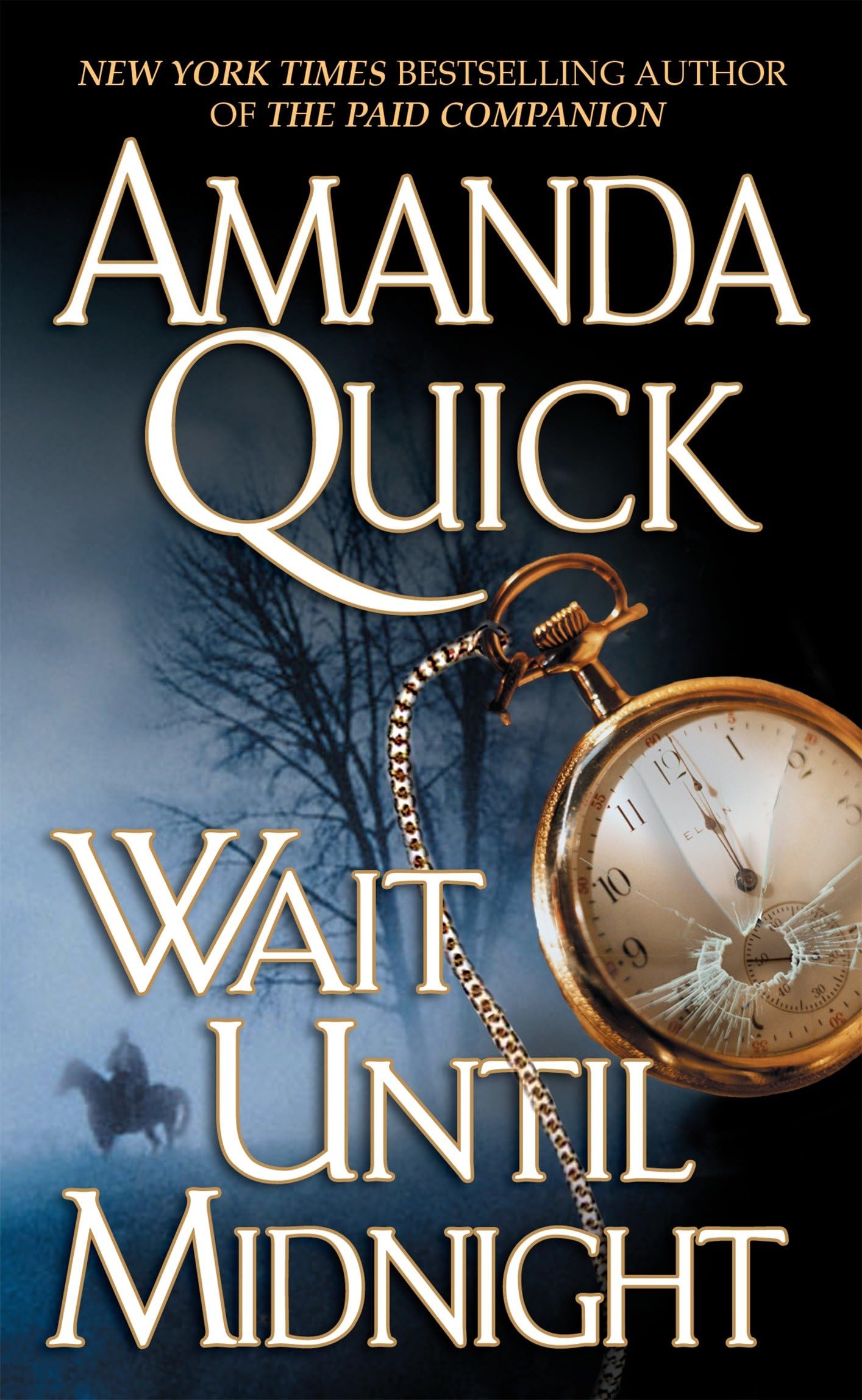 Wait Until Midnight [Mass Market Paperback] Quick, Amanda