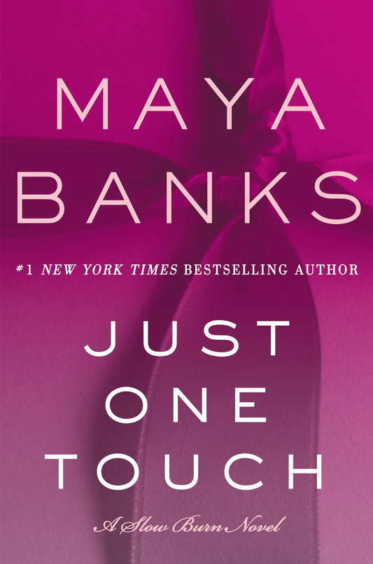 Just One Touch: A Slow Burn Novel: 5 [Paperback] Banks, Maya