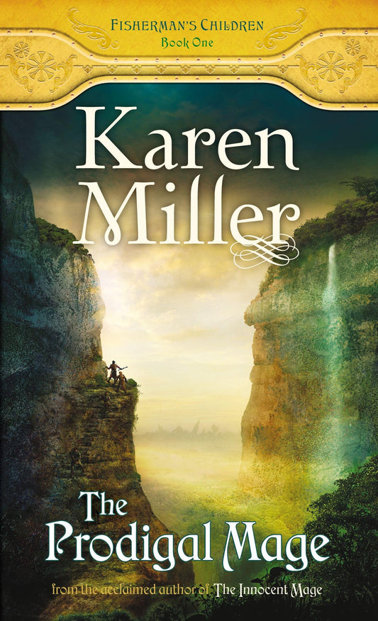 The Prodigal Mage [Paperback] Miller, Karen