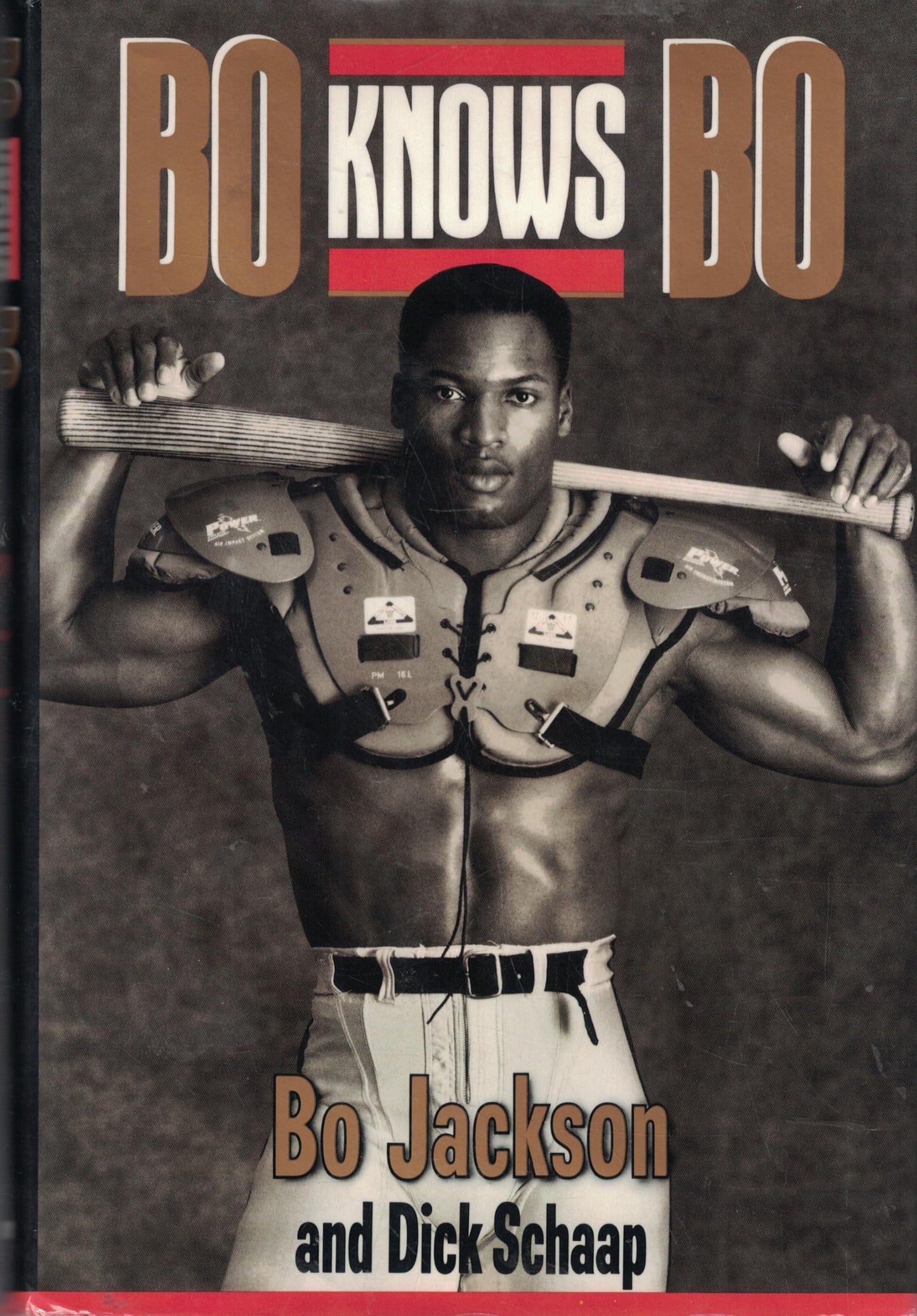 Bo Knows Bo: The Autobiography of a Ballplayer Jackson, Bo and Schaap, Dick