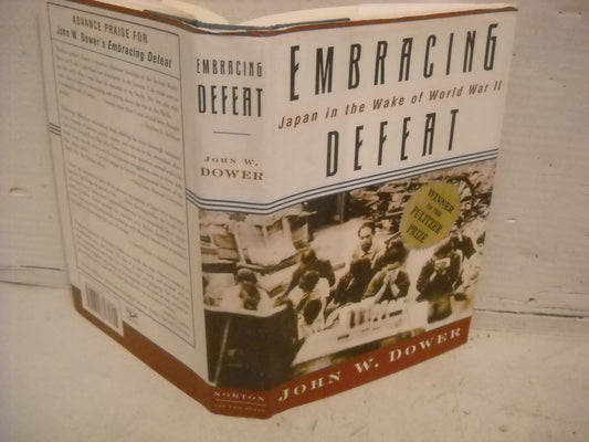 Embracing Defeat: Japan in the Wake of World War II