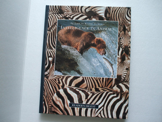Intelligence In Animals - The Earth, Its Wonders, Its Secrets [Hardback] [Hardcover]