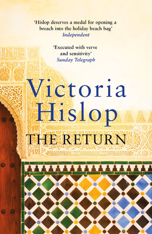 The Return: The 'captivating and deeply moving' Number One bestseller [Paperback] Hislop, Victoria