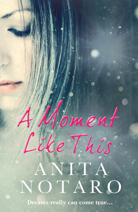 A Moment Like This Notaro, Anita