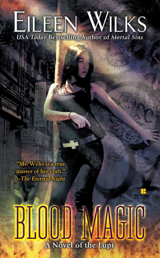 Blood Magic: A Novel of the Lupi Book 6 [Mass Market Paperback] Wilks, Eileen
