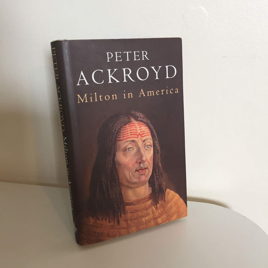 Milton in America Hb Ackroyd, Peter