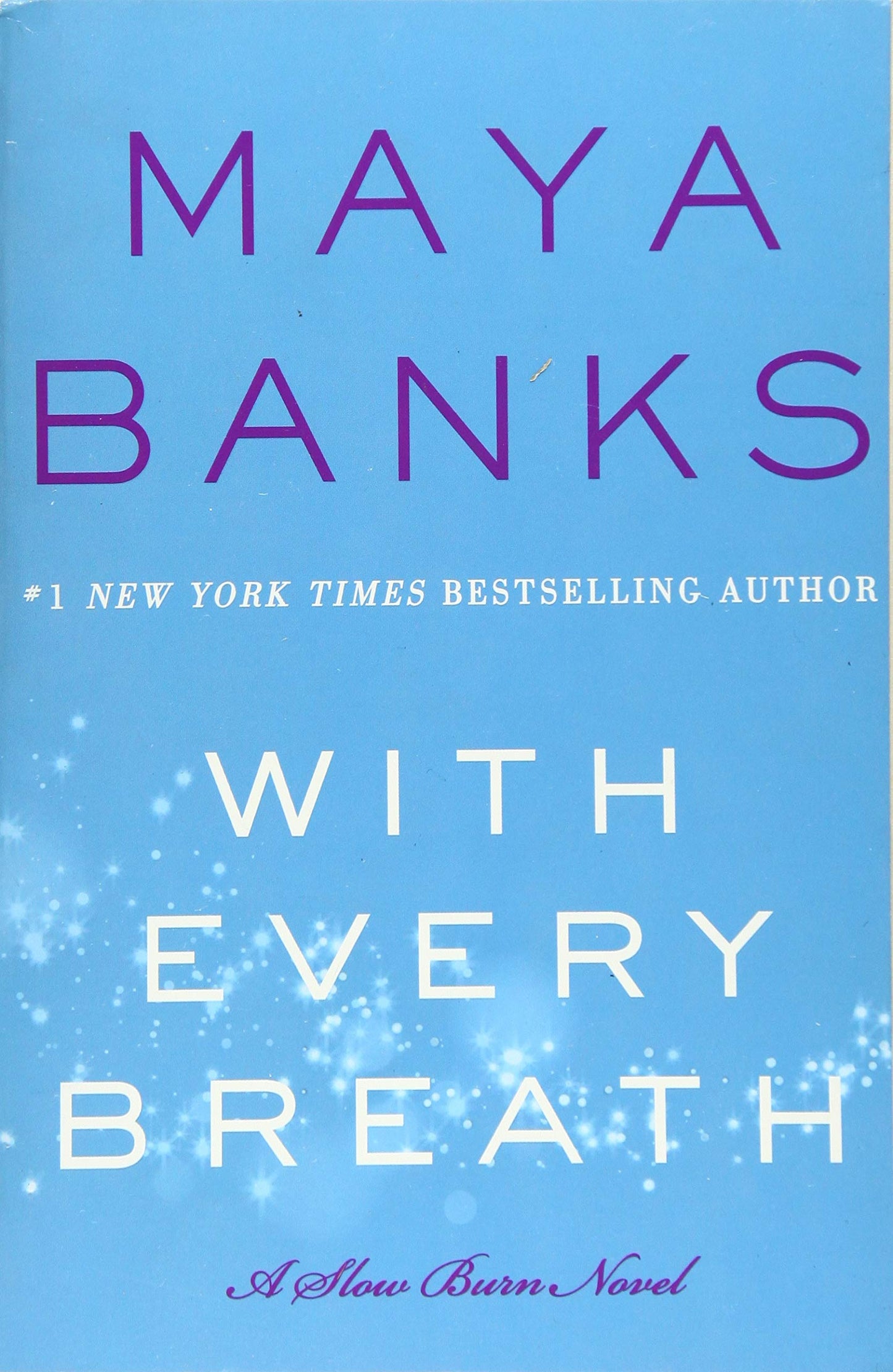 With Every Breath: A Slow Burn Novel: 4 [Paperback] Banks, Maya