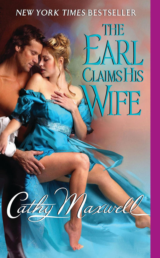 The Earl Claims His Wife: 2 [Mass Market Paperback] Maxwell, Cathy