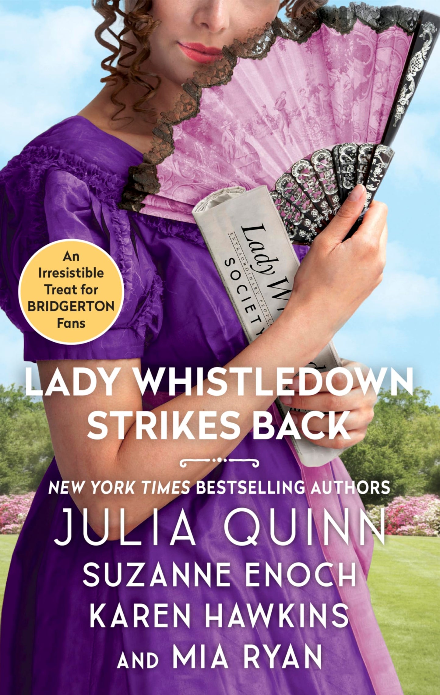 Lady Whistledown Strikes Back [Mass Market Paperback] Ryan, Margaret; Quinn, Julia; Enoch, Suzanne and Hawkins, K