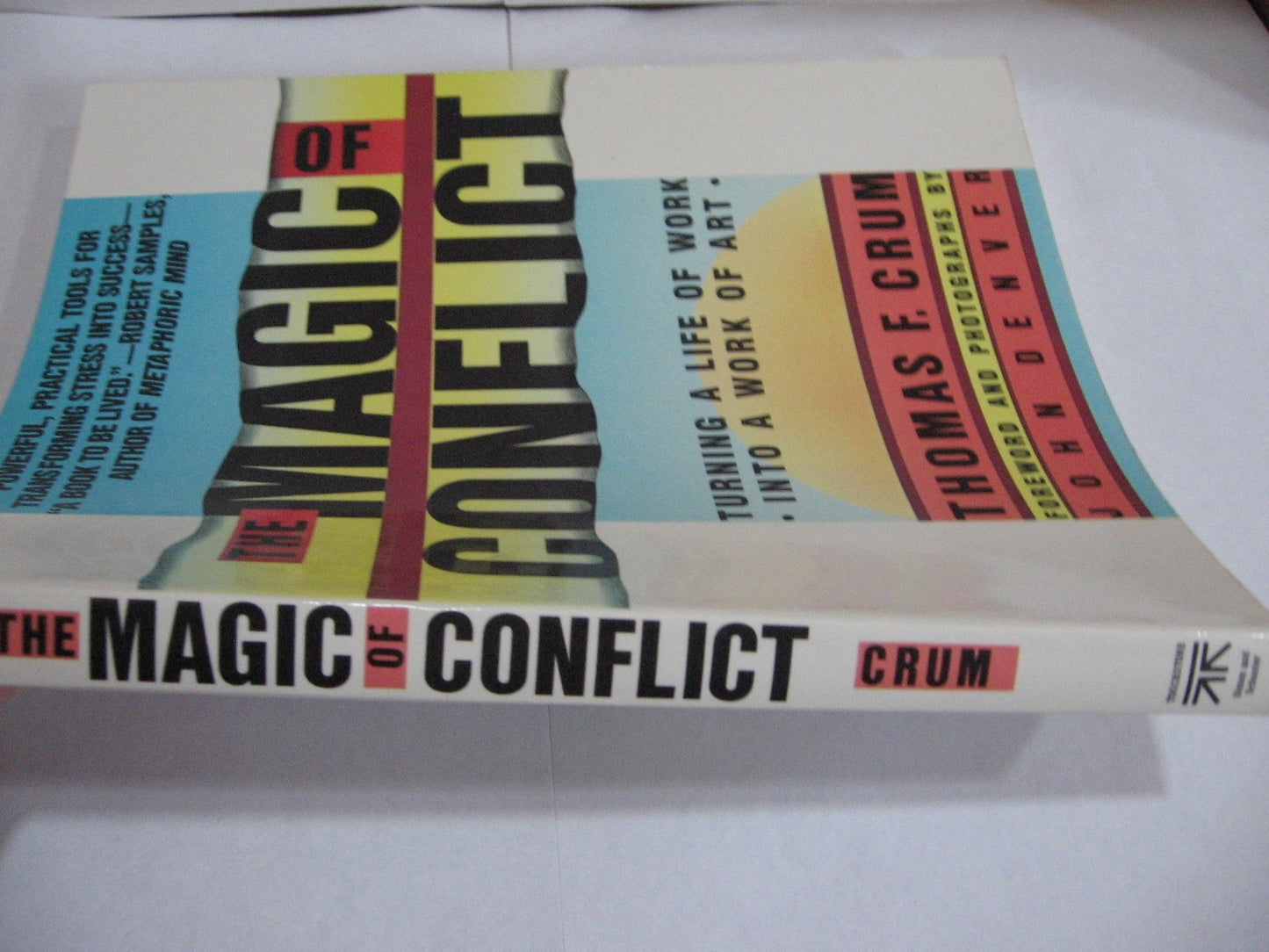 The Magic of Conflict Crum, Tom