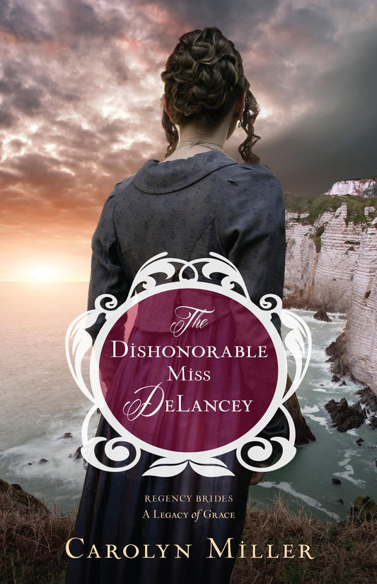 The Dishonorable Miss Delancey: 3 [Paperback] Miller, Carolyn