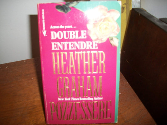 Double Entendre Pozzessere, Heather Graham