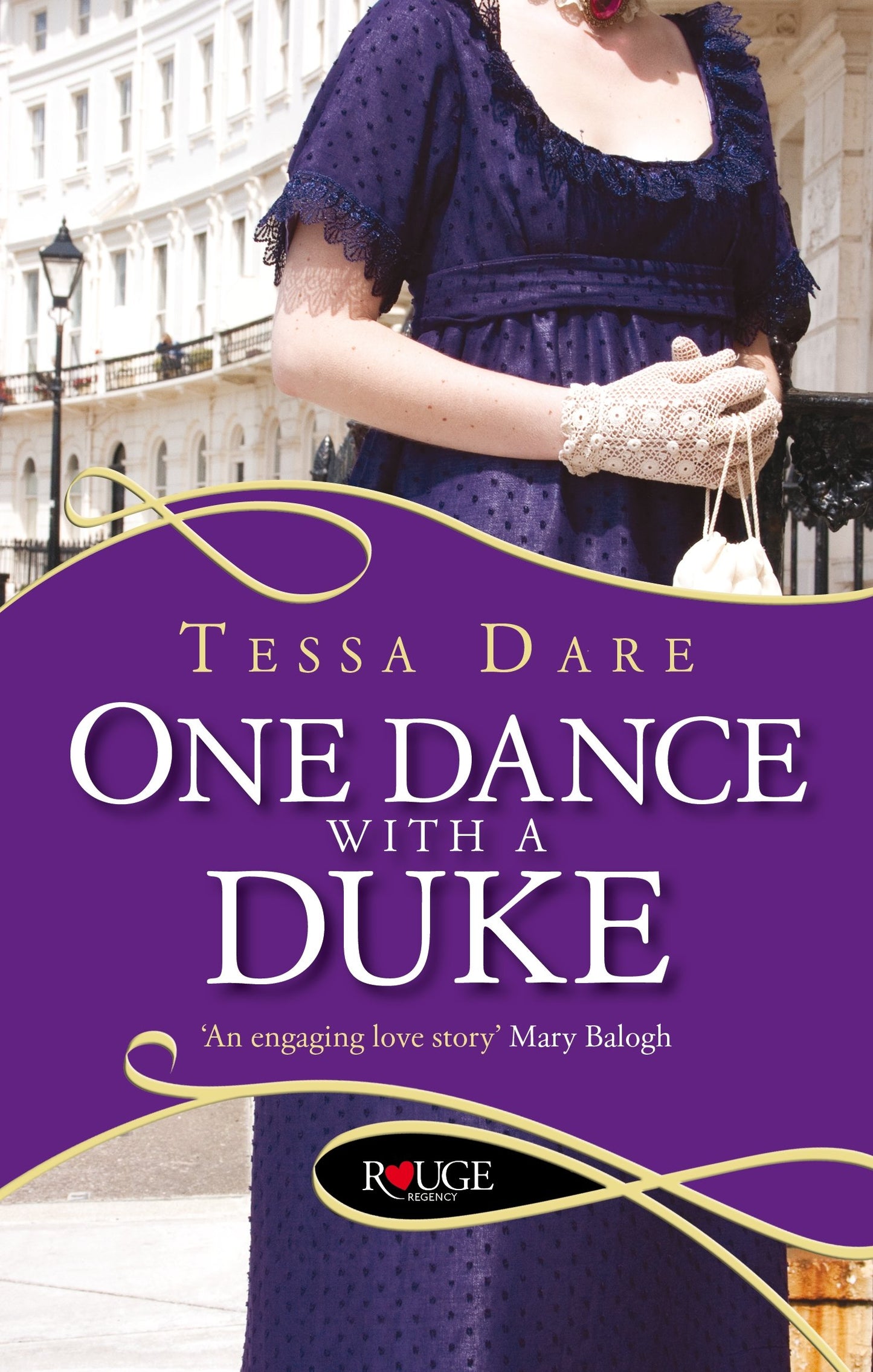 One Dance With a Duke: A Rouge Regency Romance [Paperback] Dare, Tessa