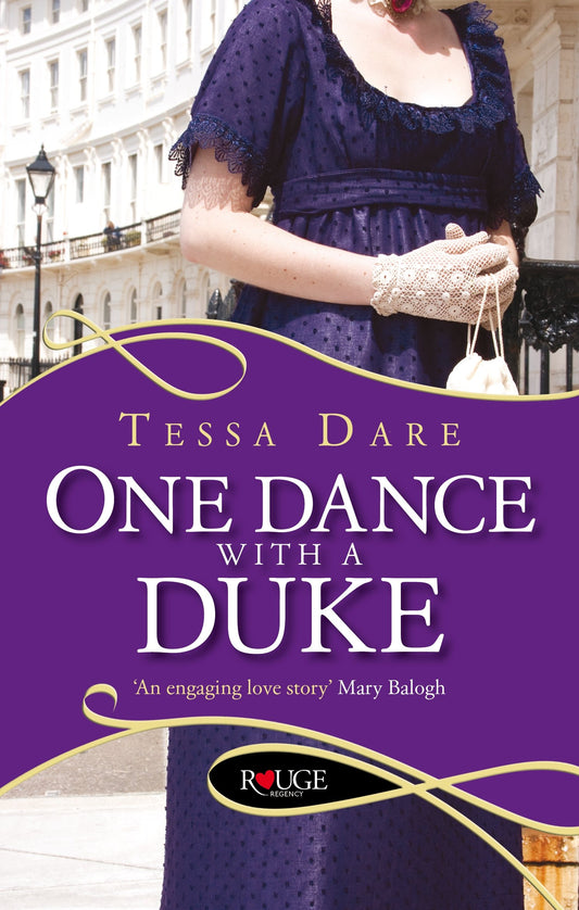 One Dance With a Duke: A Rouge Regency Romance [Paperback] Dare, Tessa