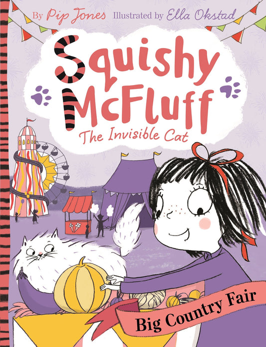 Squishy McFluff: Big Country Fair [Paperback] Jones, Pip and Okstad, Ella